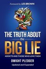 The Truth About the Big Lie - Dwight Pledger - 9781562295080