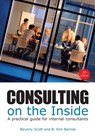 Consulting on the Inside, 2nd ed. - Beverly Scott ; B. Kim Barnes - 9781562867454