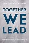 Together We Lead - Adam Hughes ; Jody Dean - 9781563094248
