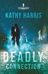 Deadly Connection - Kathy Harris - 9781563095344