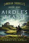Airdle's Realm - Dorothy Gable - 9781563097133
