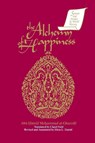The Alchemy of Happiness - Abu Hamid Muhammad al-Ghazzali ; Elton D. Daniel ; Claud Field - 9781563240058