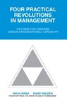 Four Practical Revolutions in Management - Center For Qual - 9781563273889