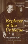 Explorer of the Universe - Helen Wright - 9781563962493