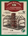 Homebuilding and Woodworking - C. Keith Wilbur - 9781564400192