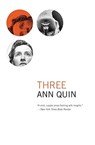 Three - QUIN,  Ann - 9781564782724