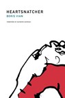 Vian, B: Heartsnatcher - Boris Vian - 9781564782991