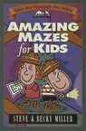 Amazing Mazes for Kids - Steve Miller - 9781565078468