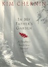 In My Father's Garden - Kim Chernin - 9781565121003