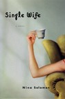 Single Wife - Nina Solomon - 9781565128330