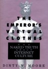 The Emperor's Virtual Clothes - Dinty W. Moore - 9781565128613