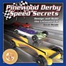 Pinewood Derby Speed Secrets - MEADE,  David - 9781565232914