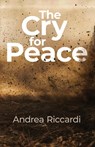 The Cry for Peace - Andrea Riccardi - 9781565486225