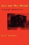 Art on My Mind - Bell Hooks - 9781565842632
