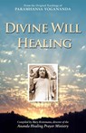 Divine WIll Healing - Mary Kretzmann - 9781565892781