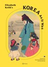 Elizabeth Keith's Korea As It Was - Elspet Keith Robertson ; Young-dahl Song ; Elizabeth Keith - 9781565915169
