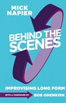 Behind the Scenes - Mick Napier - 9781566082211