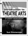 Introduction to Theatre Arts 2 - Suzi Zimmerman - 9781566082679