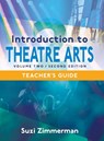 Introduction to Theatre Arts 2, 2nd Edition Teacher's Guide - Suzi Zimmerman - 9781566082808