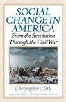 Social Change in America - Christopher Clark - 9781566637541