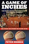 A Game of Inches - Peter Morris - 9781566638531