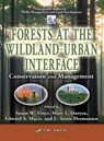 Forests at the Wildland-Urban Interface - SUSAN W. (UNIVERSITY OF FLORIDA,  Gainesville, Florida, USA) Vince ; Mary L. (University of Florida, Gainesville, Florida, USA) Duryea ; Edward A. (USDA Forest Service South Region, Atlanta, Georgia, USA) Macie ; Annie (USDA Forest Service, Gainesville, Florida, USA) Hermansen - 9781566706025