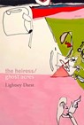 The Heiress/Ghost Acres - Lightsey Darst - 9781566896733