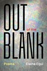 Out of the Blank - Elaine Equi - 9781566897174