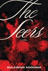 The Seers - Sulaiman Addonia - 9781566897211