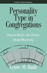 Personality Type in Congregations - Lynne M. Baab - 9781566991995
