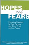 Hopes and Fears - MCCLENEGHAN,  Bromleigh ; Moses, Lee Hull - 9781566994316