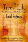 The Tree of Life - Israel Regardie ; Chic Cicero ; Sandra Tabatha Cicero - 9781567181326