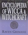 Encyclopedia of Wicca & Witchcraft - Raven Grimassi - 9781567182576