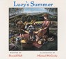 Lucy's Summer - Donald Hall - 9781567923483
