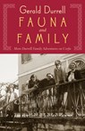 Fauna and Family: More Durrell Family Adventures on Corfu - Gerald Durrell - 9781567924411