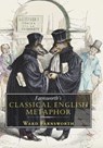Farnsworth's Classical English Metaphor - Ward Farnsworth - 9781567925487