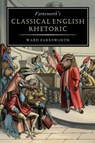 Farnsworth's Classical English Rhetoric - Ward Farnsworth - 9781567925524