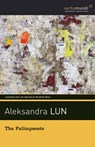 The Palimpsests - Aleksandra Lun - 9781567926521