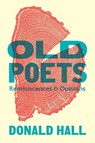 Old Poets - Donald Hall - 9781567926958