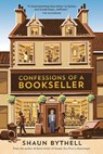 CONFESSIONS OF A BOOKSELLER - Shaun Bythell - 9781567927221