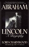 Abraham Lincoln - Lord Charnwood - 9781568330679
