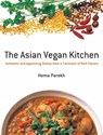 Asian Vegan Kitchen - Hema Parekh - 9781568364308