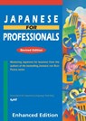 Japanese for Professionals: Revised (Enhanced with Audio) - AJALT - 9781568366098