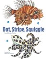 Dot, Stripe, Squiggle -  - 9781568463254
