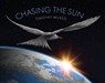 Chasing the Sun - Timothy Musso - 9781568463896