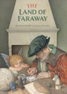 The Land of Faraway - Beth Kephart - 9781568464190
