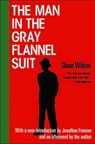 The Man in the Gray Flannel Suit - Jonathan Franzen ; Sloan Wilson - 9781568582467
