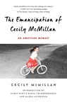 The Emancipation of Cecily McMillan - Cecily McMillan - 9781568585383