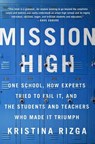 Mission High - Kristina Rizga - 9781568585673