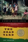 The Dead Yard - Ian Thomson - 9781568586564